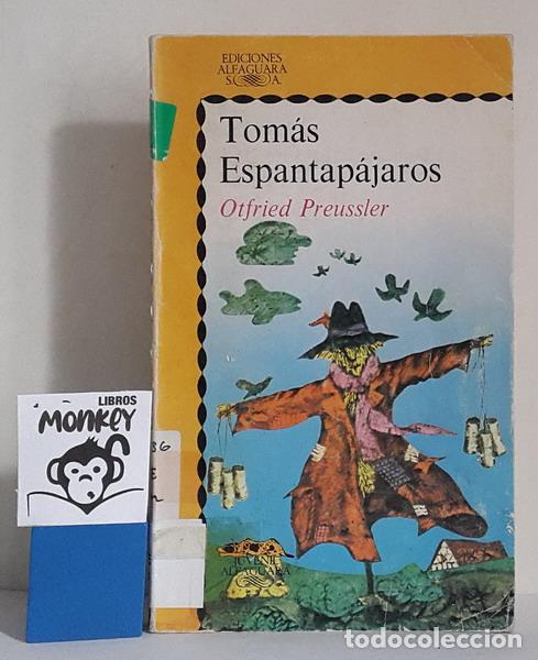 Libros: Tom&aacute;s Espantap&aacute;jaros - Otfried Preussler - Foto 1