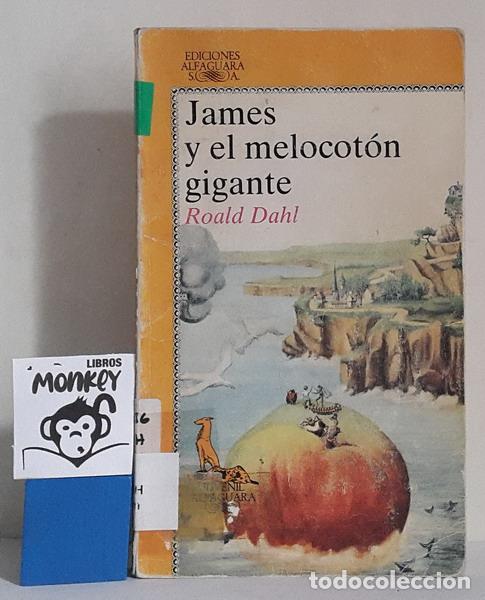 Libros: James y el melocot&oacute;n gigante - Roald Dahl - Foto 1