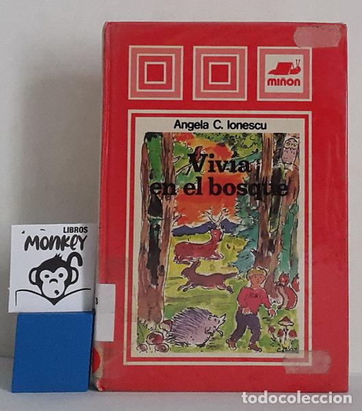 Libros: Viv&iacute;a en el bosque - Angela C. Ionescu - Foto 1