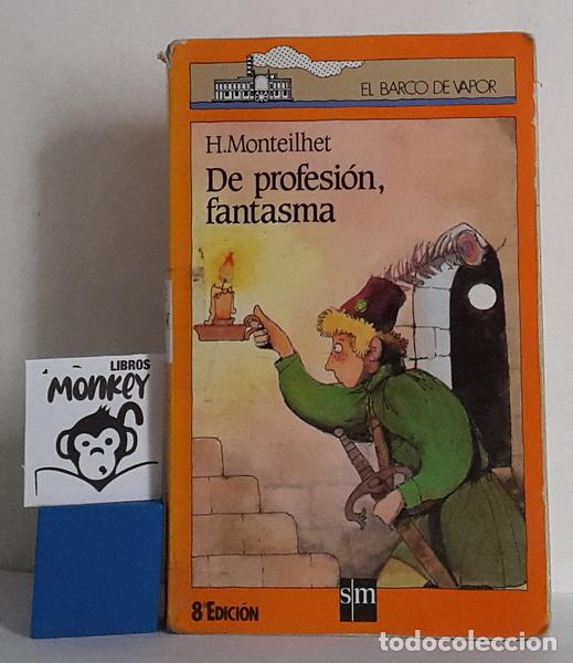 Libros: De profesi&oacute;n, fantasma - H. Monteilhet - Foto 1