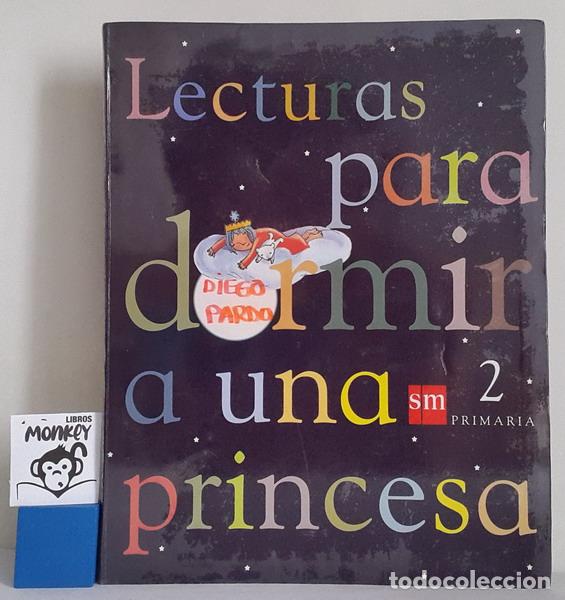 Libros: Lecturas para dormir a una princesa. 2&ordm; Primaria - Bego&ntilde;a Oro - Foto 1