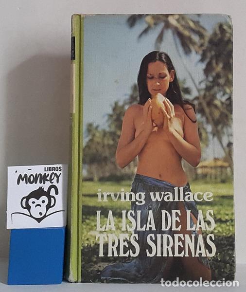 Libros: La Isla de las Tres Sirenas - Irving Wallace - Foto 1