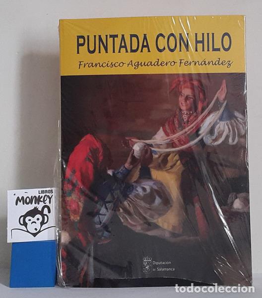 Libros: Puntada con hilo - Francisco Aguadero Fern&aacute;ndez - Foto 1