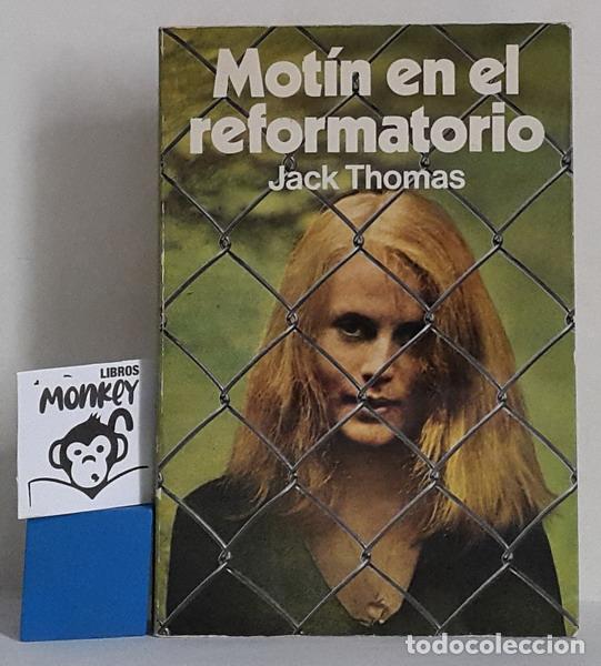 Libros: Mot&iacute;n en el reformatorio - Jack Thomas - Foto 1