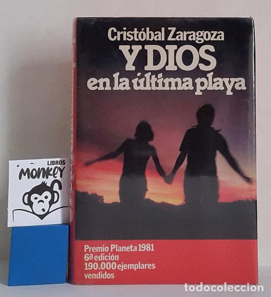 Libros: Y Dios en la &uacute;ltima playa - Crist&oacute;bal Zaragoza - Foto 1
