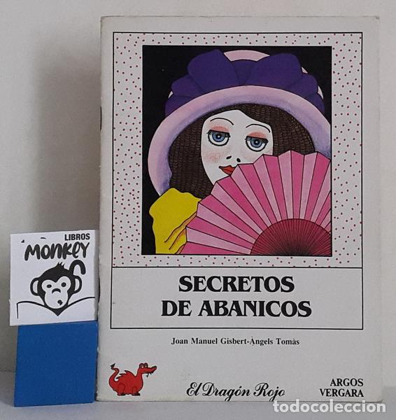 Libros: Secretos de abanicos - Juan Manuel Gisbert - Foto 1