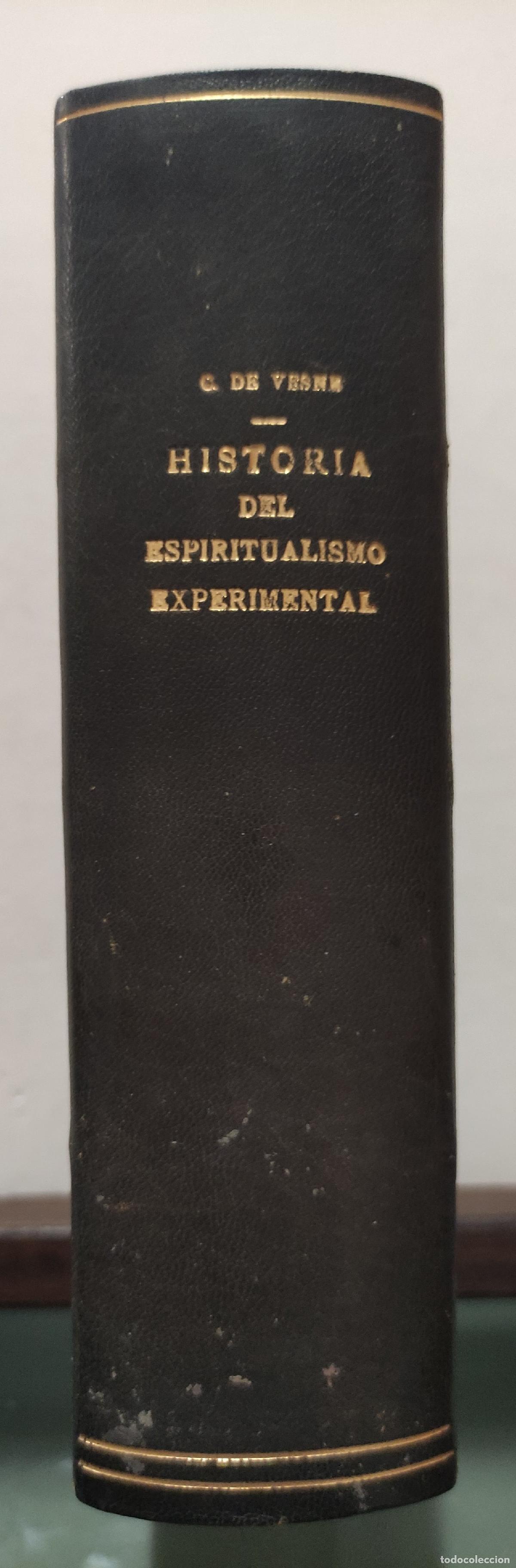 Libros: HISTORIA DEL ESPIRITUALISMO EXPERIMENTAL - C. DE VESME - Foto 1
