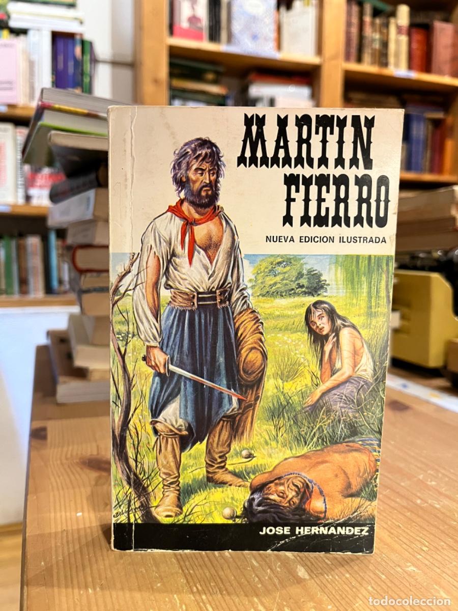 Libros: Mart&iacute;n Fierro - Jos&eacute; Hern&aacute;ndez - Foto 1