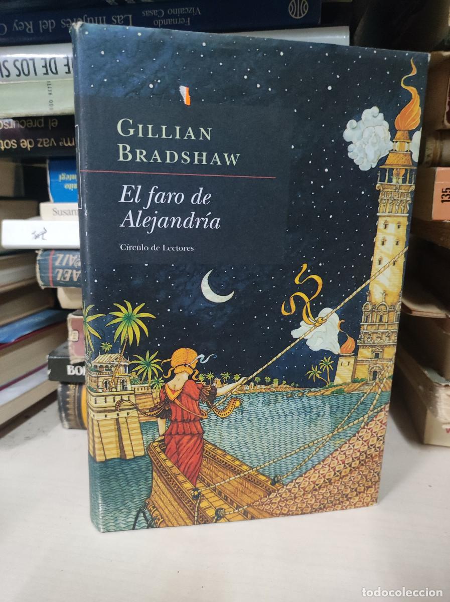 Libros: EL FARO DE ALEJANDRIA GILLIAN BRADSHAW - Foto 1