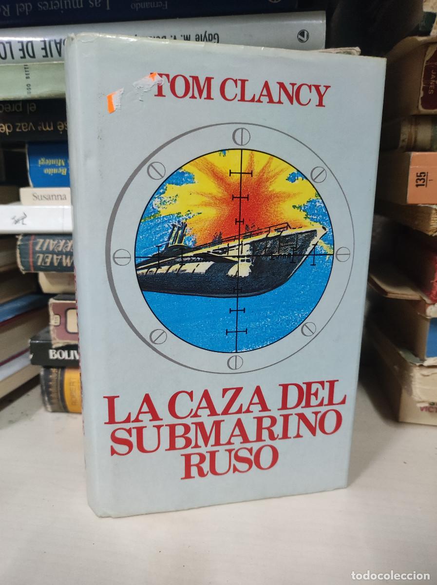 Libros: LA CAZA DEL SUBMARINO RUSO TOM CLANCY - Foto 1