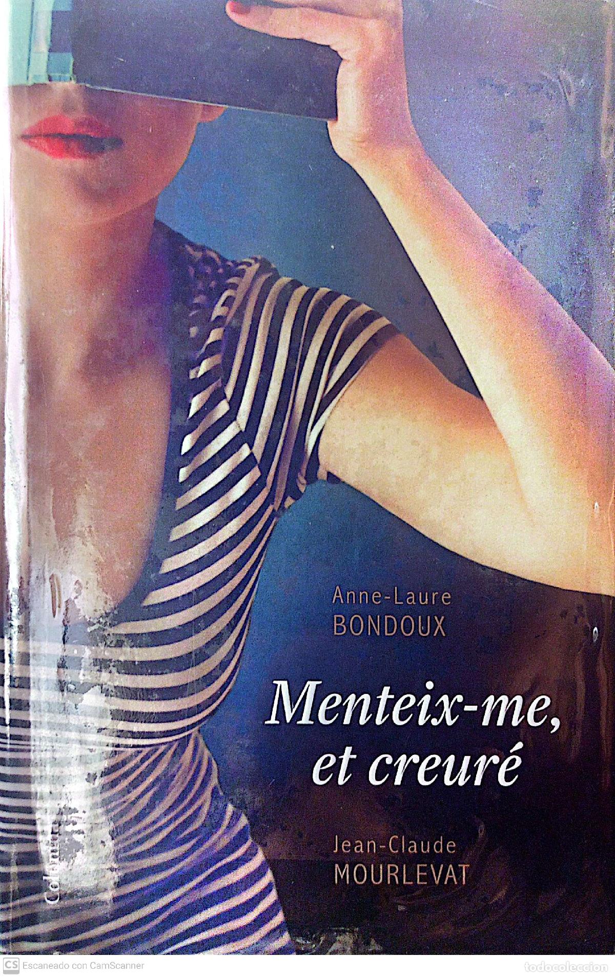 Libros: Menteix-me, et creur&eacute; - Anne-Laure Bondoux - Foto 1