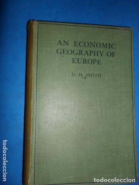 B&uuml;cher: An economic geography of Europe, D.H. Smith, ed. Longmans, Green and Co, London, 1925 - D.H. Smith