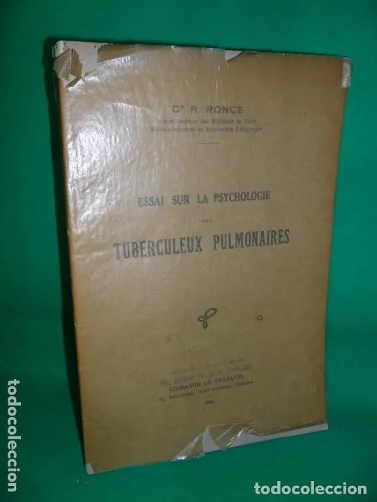 B&uuml;cher: Essai sur la psychologie der Tuberculeux Pulmonaires, Dr. Ronce, 1932 - Dr. Ronce