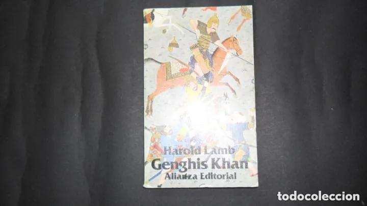Libros: Genghis Khan, Harold Lamb, Ed. Alianza - Harold Lamb - Foto 2