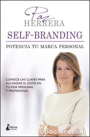 Libros: SELF-BRANDING: POTENCIA TU MARCA PERSONAL - HERRERA, PAZ - Foto 1