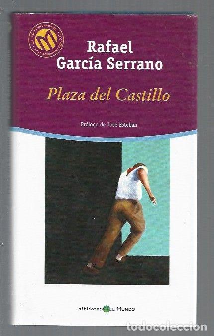 Libros: PLAZA DEL CASTILLO - GARCIA SERRANO, RAFAEL - Foto 1