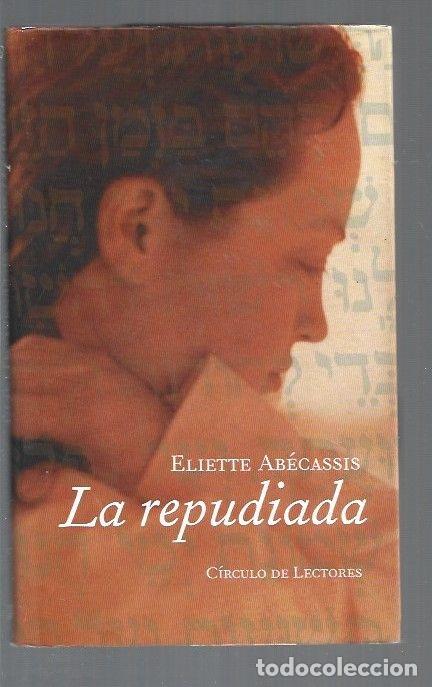 Libros: REPUDIADA - LA - ABECASSIS, ELIETTE - Foto 1