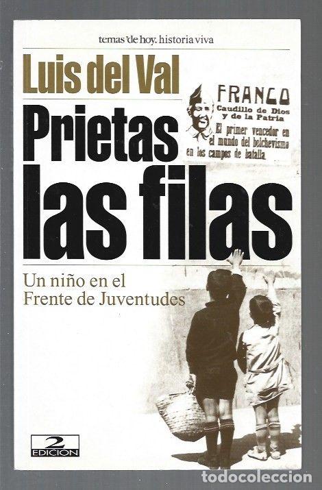 Libros: PRIETAS LAS FILAS - VAL, LUIS DEL - Foto 1