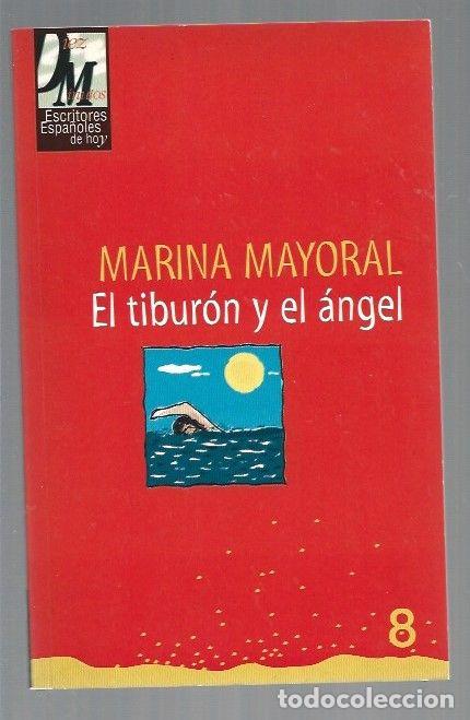 Libros: TIBURON Y EL ANGEL - EL - MAYORAL, MARINA - Foto 1