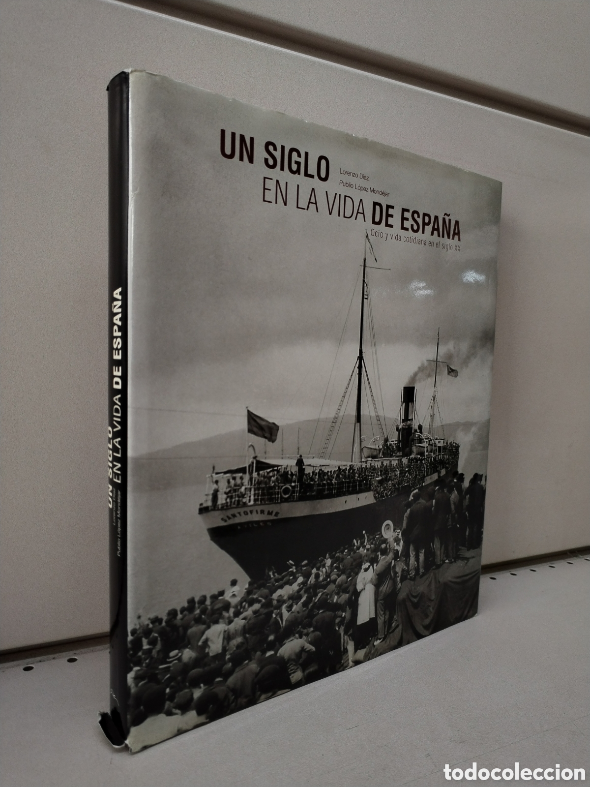 Libros: UN SIGLO EN LA VIDA DE ESPA&Ntilde;A - Lorenzo, Diaz - Foto 1