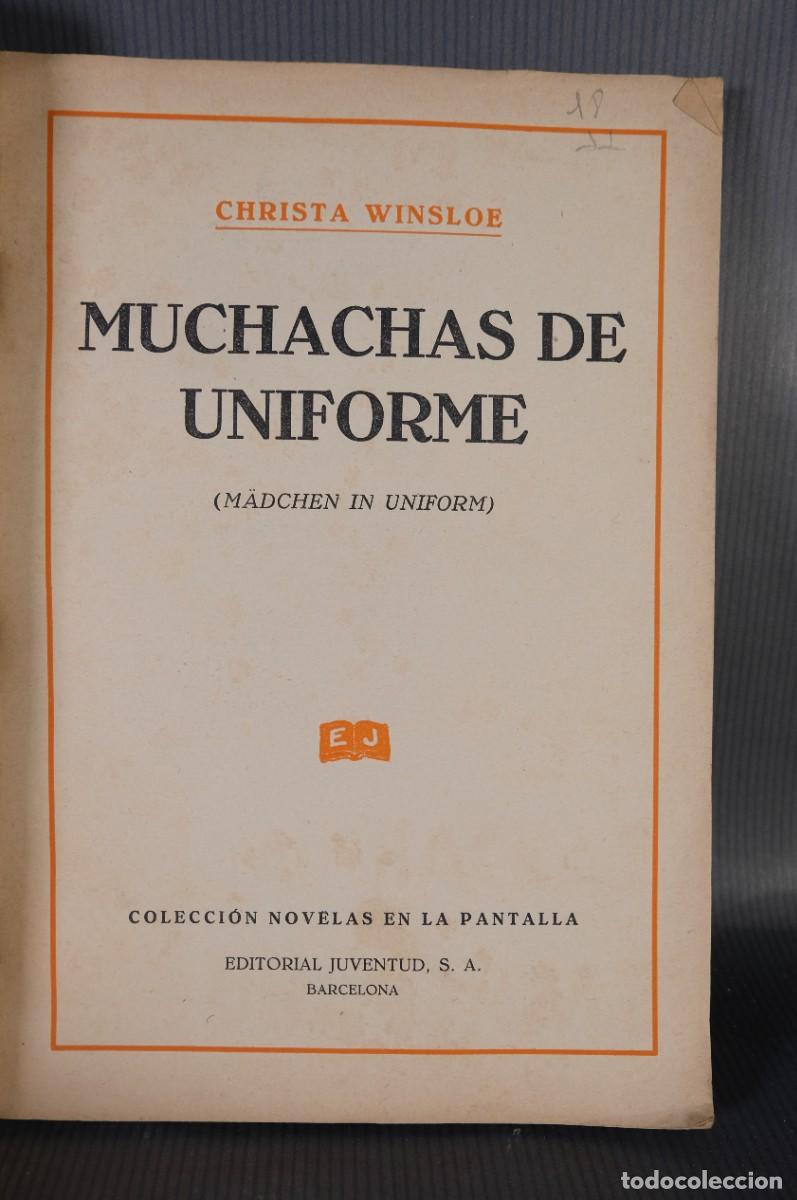 Libros: Muchachas de uniforme - Christa Winsloe - Ed. Juventud - Foto 4