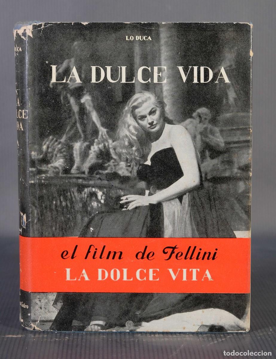 Libros: La dulce vida (La dolce vita) - Lo Duca - Ed. Cedro, 1961 - Foto 1