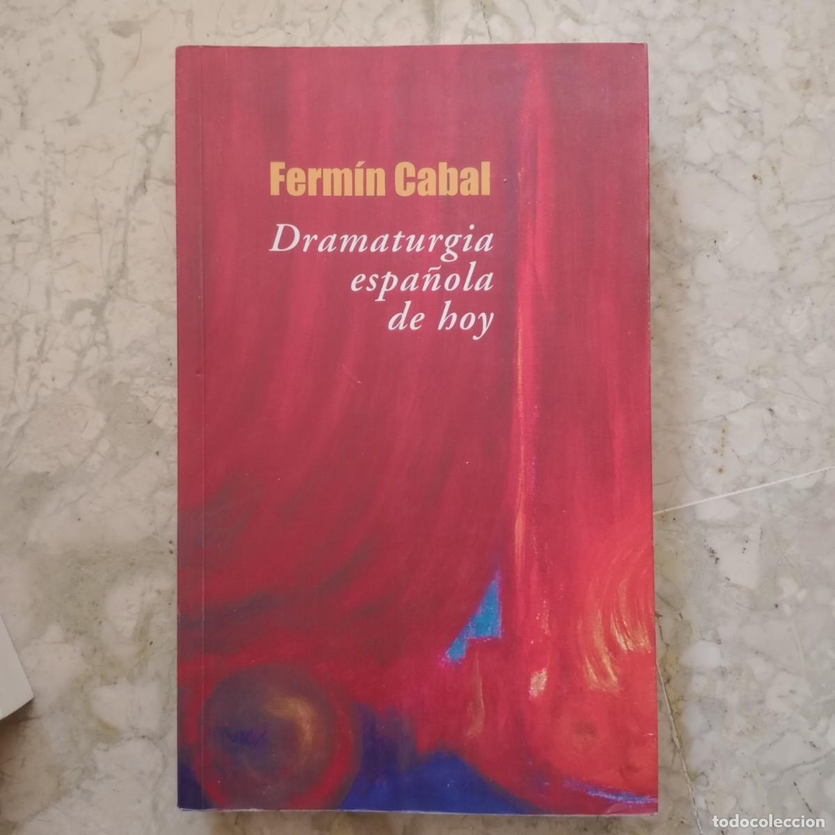 Libros: Dramaturgia espanola de hoy - Fermin Cabal - Foto 1