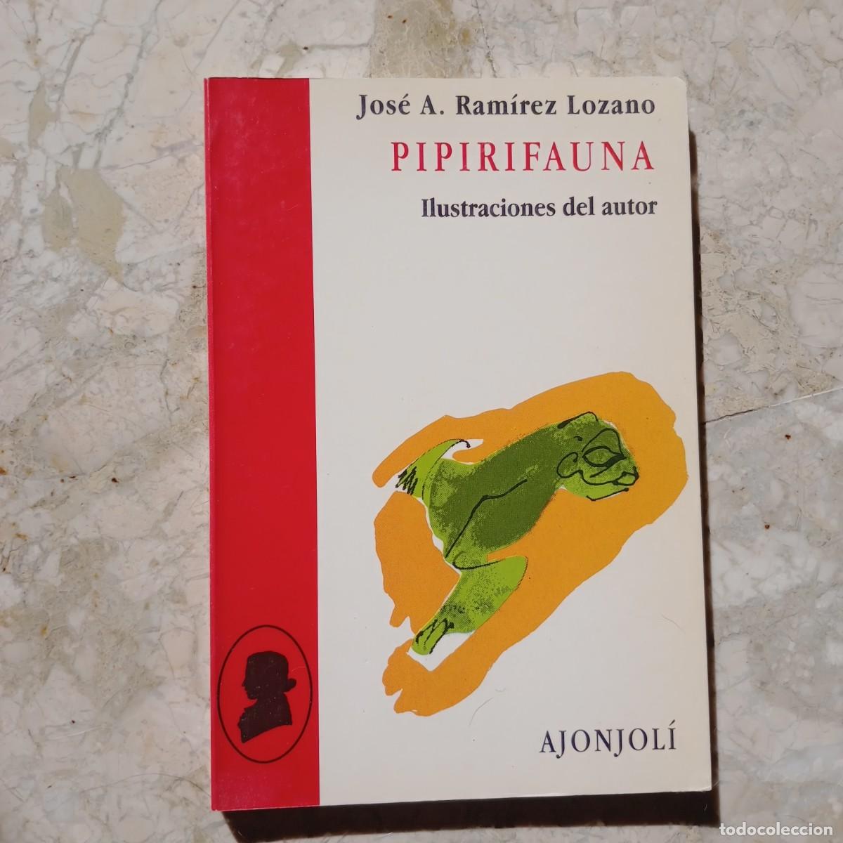 Libros: Pipirifauna - Ram&iacute;rez Lozano, Jos&eacute; A. - Foto 1