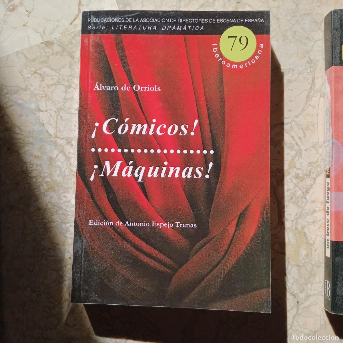 Libros: &iexcl;C&oacute;micos! / &iexcl;M&aacute;quinas! - De Orriols (1894-1976), &Aacute;lvaro - Foto 1