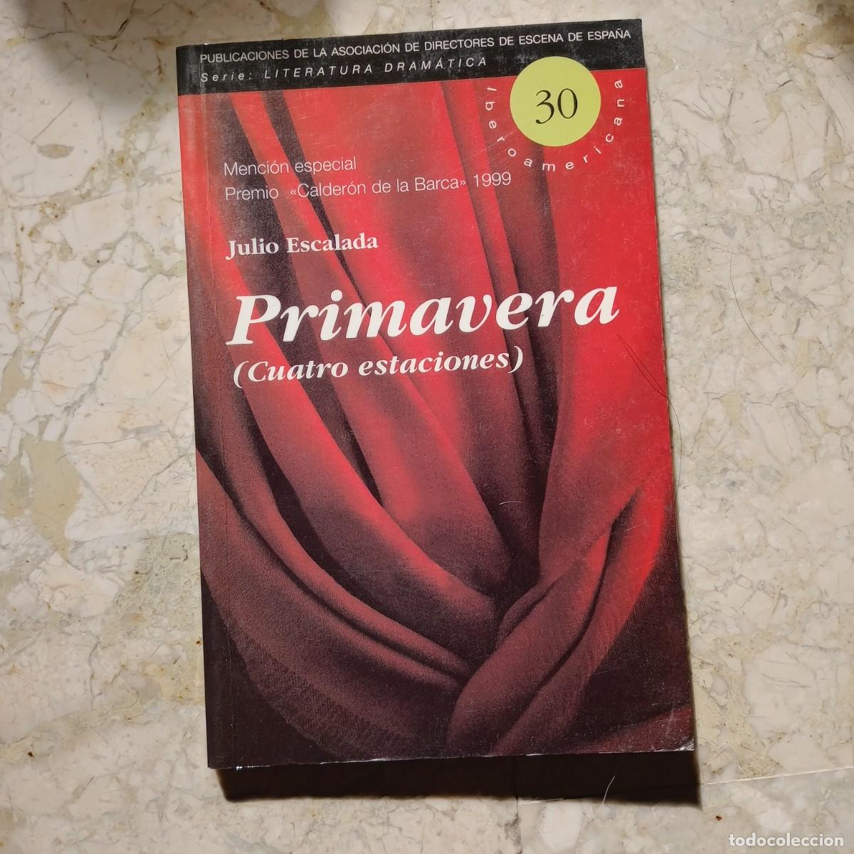 Libros: Primavera (cuatro estaciones) - Escalada, Julio - Foto 1