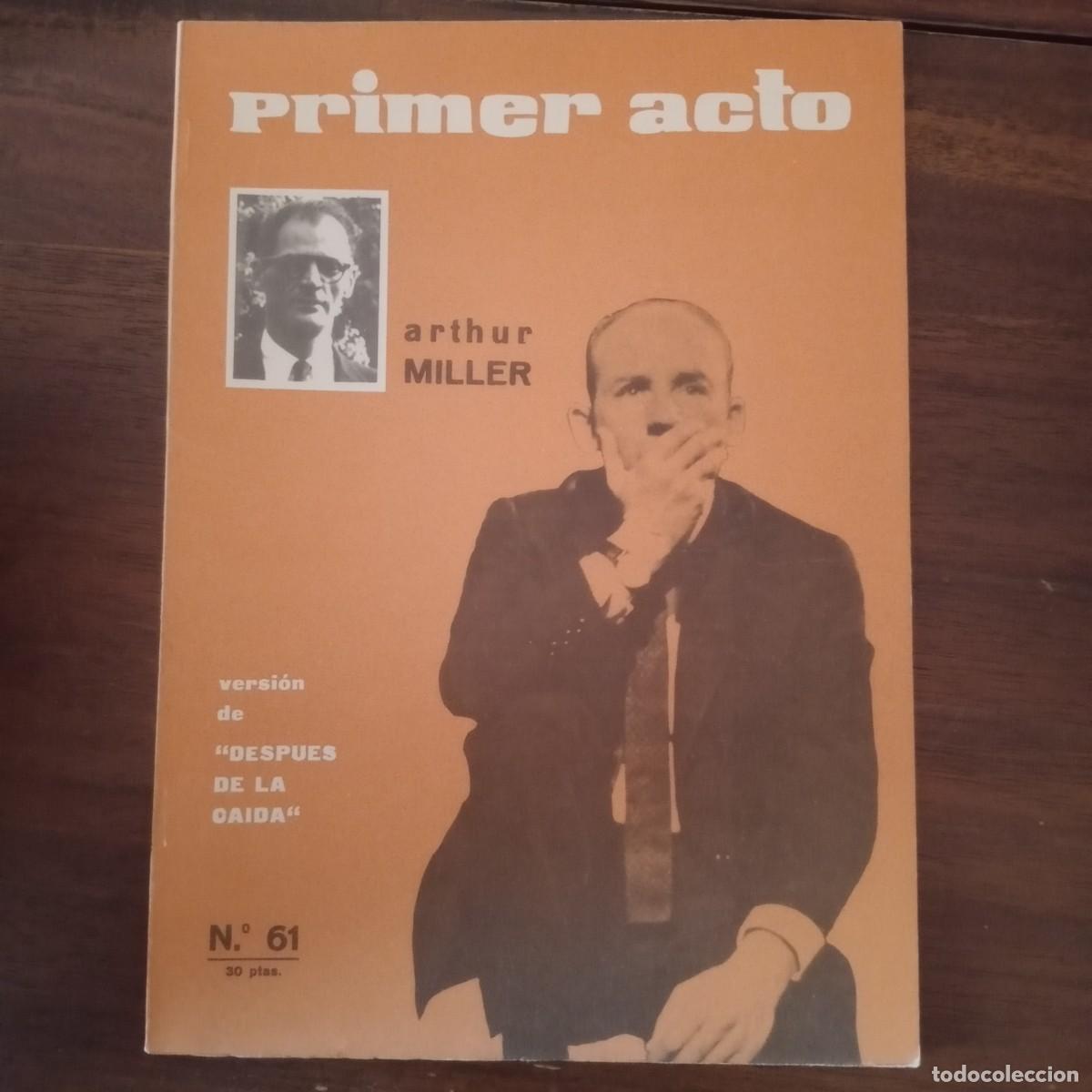 Libros: PRIMER ACTO N&ordm;61. Arthur Miller. - Foto 1