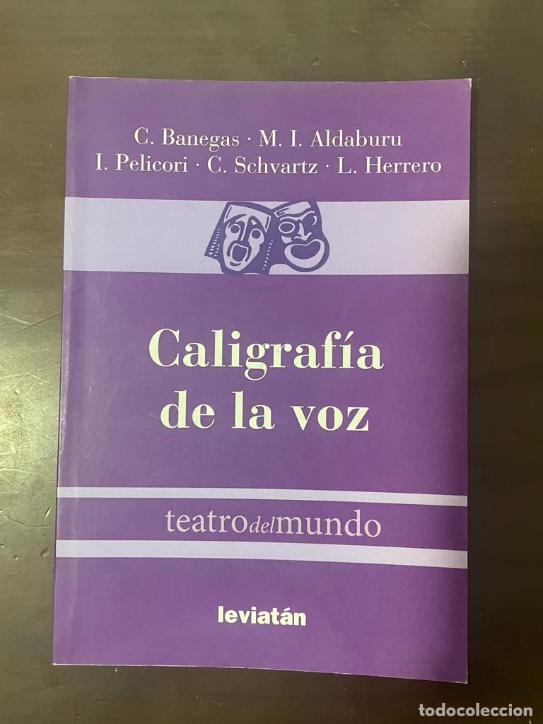 Libros: CALIGRAFIA DE LA VOZ - Banegas, Cristina - Foto 1