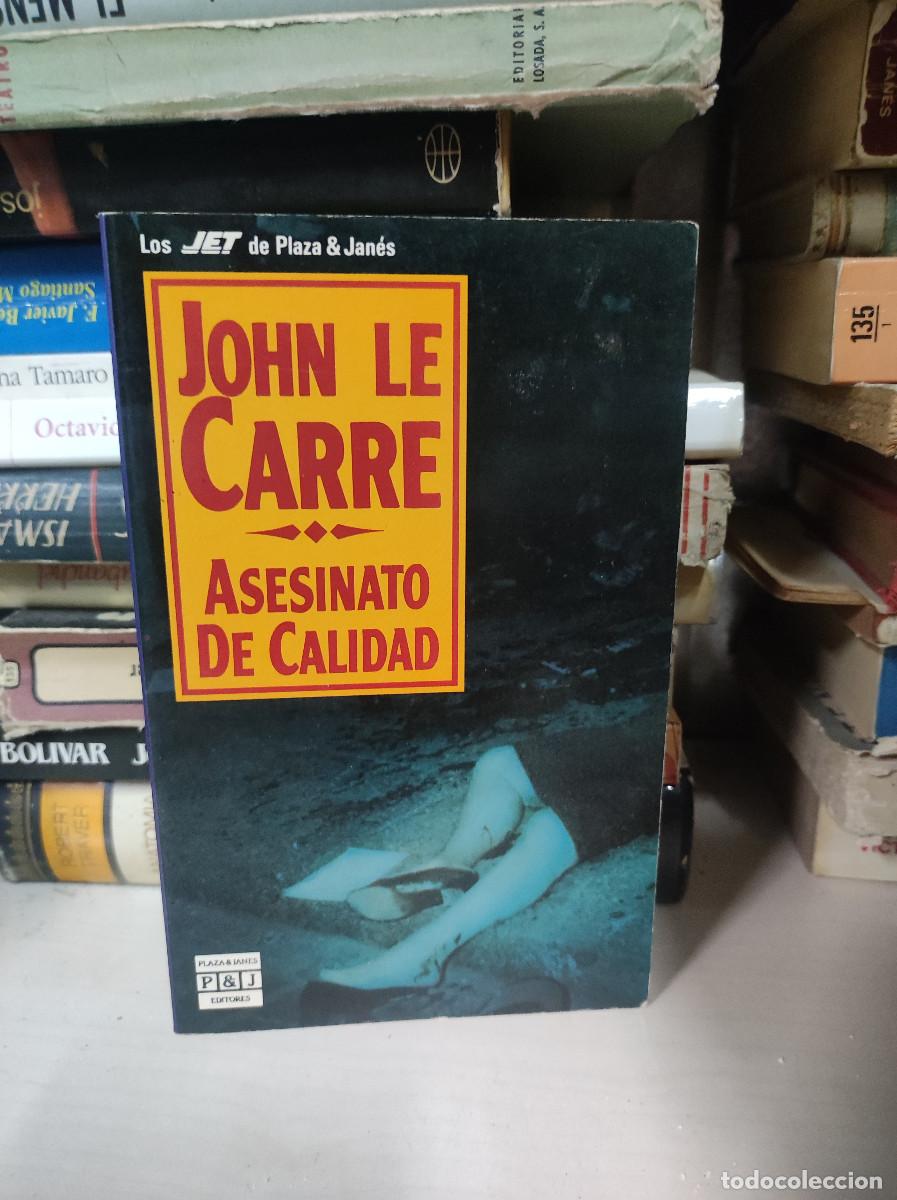 Libros: ASESINATO DE CALIDAD JOHN LE CARRE - Foto 1