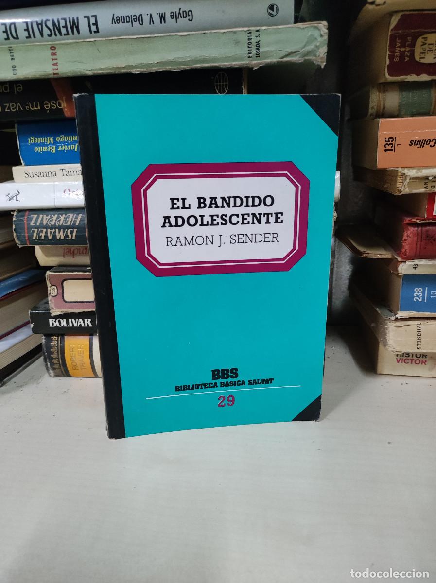 Libros: EL BANDIDO ADOLESCENTE RAMON J. SENDER - Foto 1