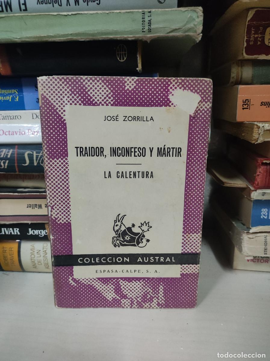 Libros: TRAIDOR INCONFESO Y MARTIR JOSE ZORRILLA - Foto 1