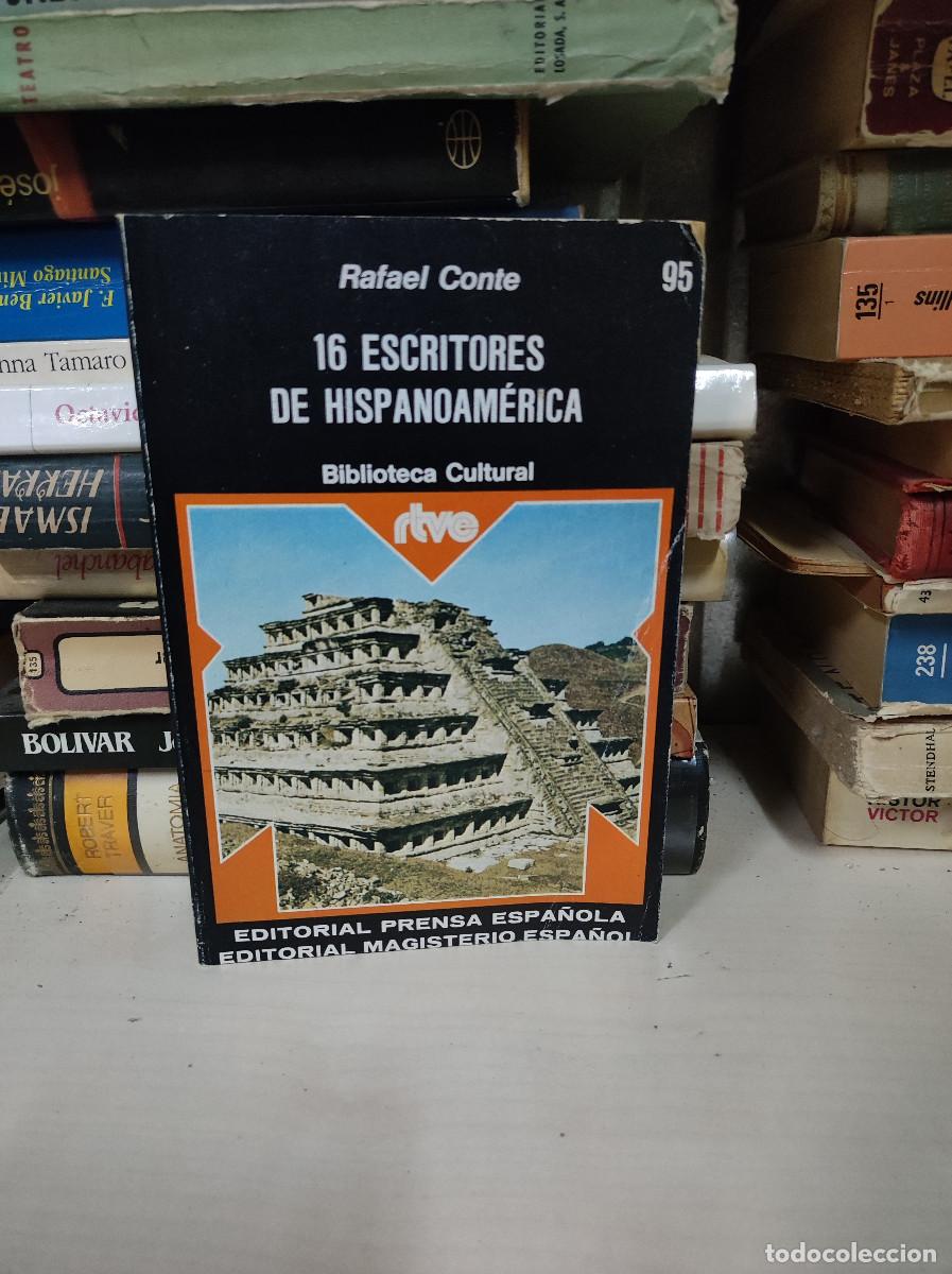 Libros: 16 ESCRITORES DE HISPANOAMERICA RAFAEL CONTE - Foto 1
