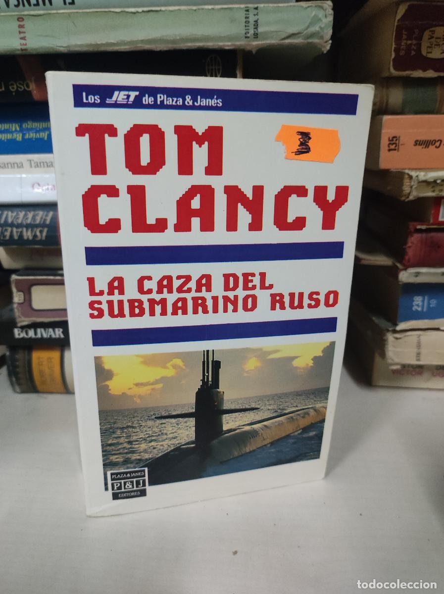 Libros: TOM CLANCY LA CAZA DEL SUBMARINO RUSO - Foto 1