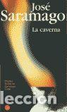 Libros: LA CAVERNA - SARAMAGO,JOS&Eacute; - Foto 1