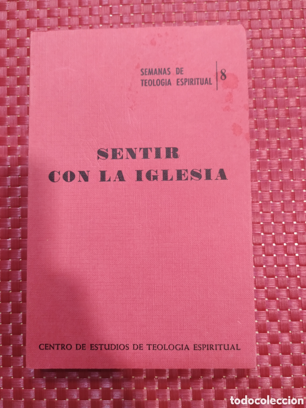 Libros: Sentir con la iglesia. Centro de estudios de teolog&iacute;a espiritual - Foto 1