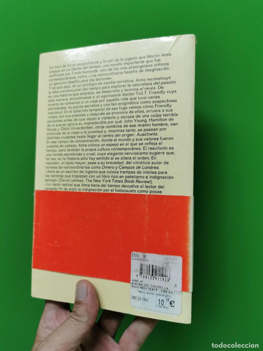 Libros: LA FLECHA DEL TIEMPO - MARTIN AMIS - ED. ANAGRAMA - Foto 2
