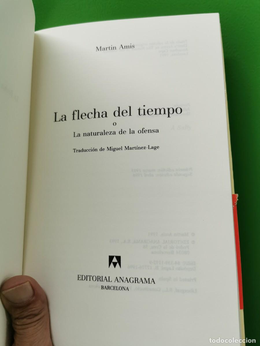 Libros: LA FLECHA DEL TIEMPO - MARTIN AMIS - ED. ANAGRAMA - Foto 3