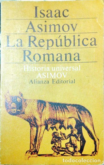 Libros: La Rep&uacute;blica romana - ASIMOV, ISAAC - Foto 1