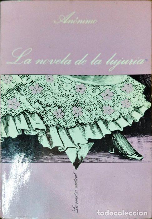 Libros: La novela de la lujuria - AN&Oacute;NIMO - Foto 1