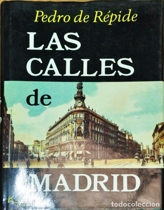 Libros: Las calles de Madrid - DE REPIDE, PEDRO - Foto 1