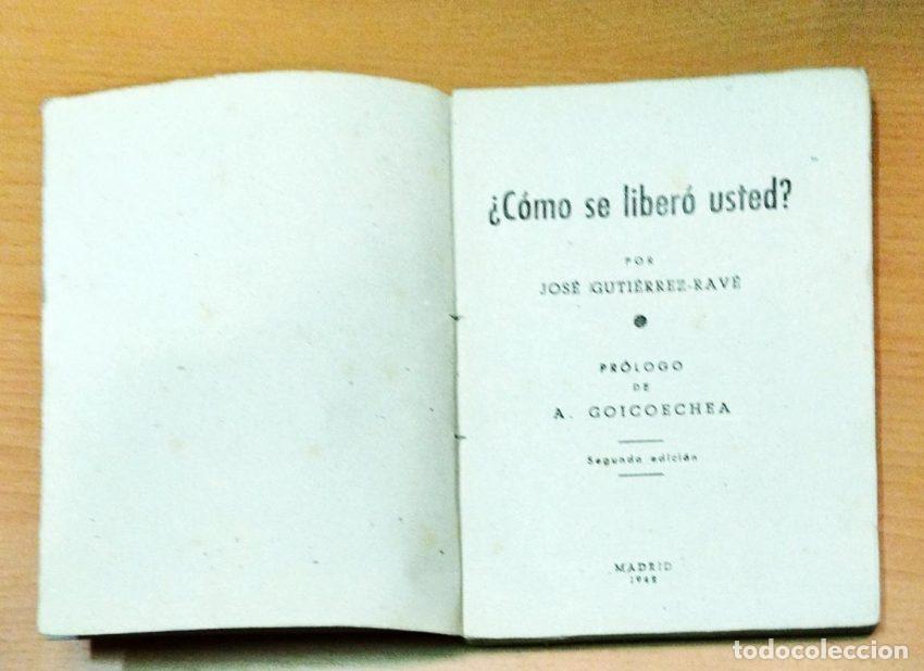 Libros: &iquest;C&oacute;mo se liber&oacute; usted? - GUTI&Eacute;RREZ RAV&Eacute;, JOS&Eacute; - Foto 1