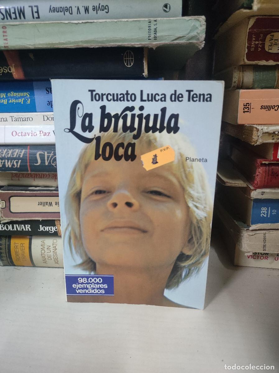 Libri di seconda mano: LA BRUJULA LOCA LUCA DE TENA