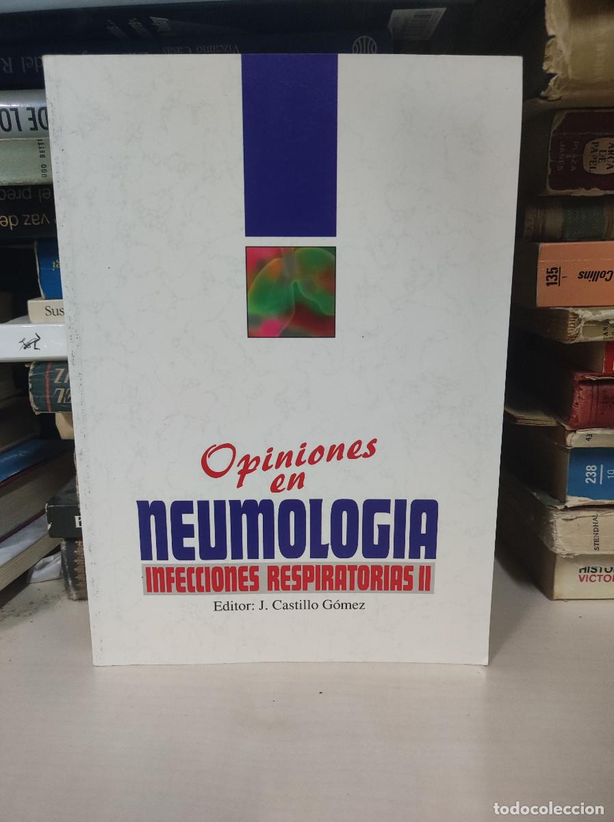 Livros em segunda m&atilde;o: OPINIONES EN NEUMOLOGIA INFECCIONES INFECCIONES RESPIRATORIAS II J. CASTILLO GOMEZ