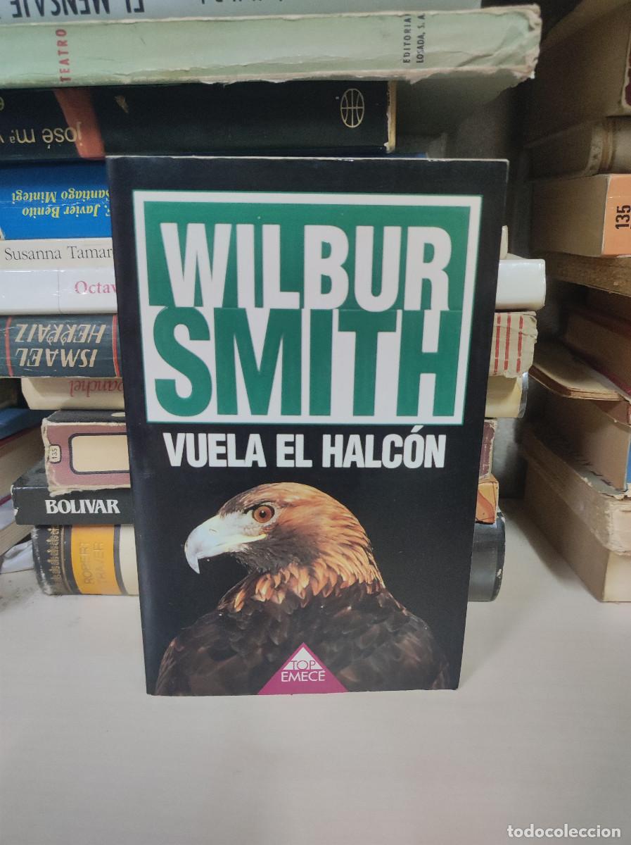 Libros: VUELA EL HALCON WILBUR SMITH - Foto 1