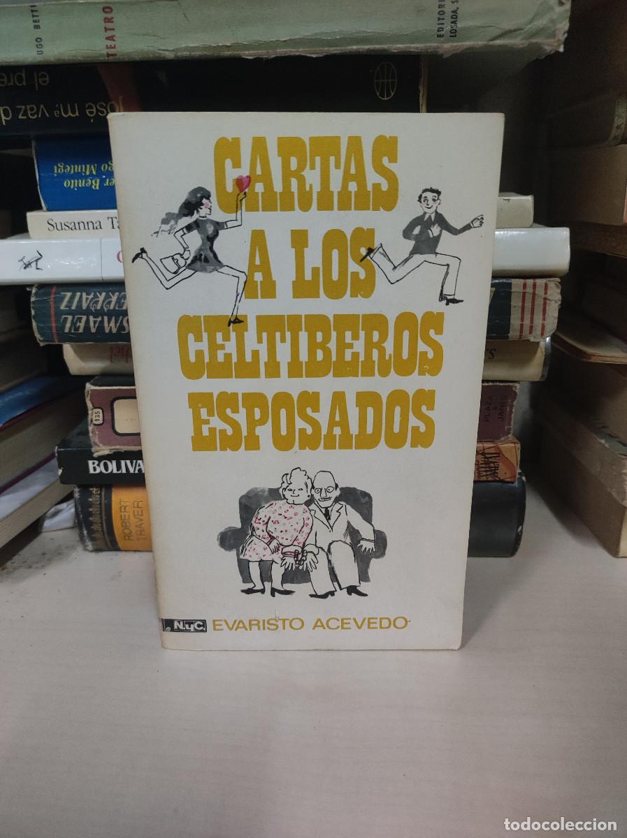 Libros: Cartas a los celtiberos esposados - Evaristo Acevedo - Foto 1
