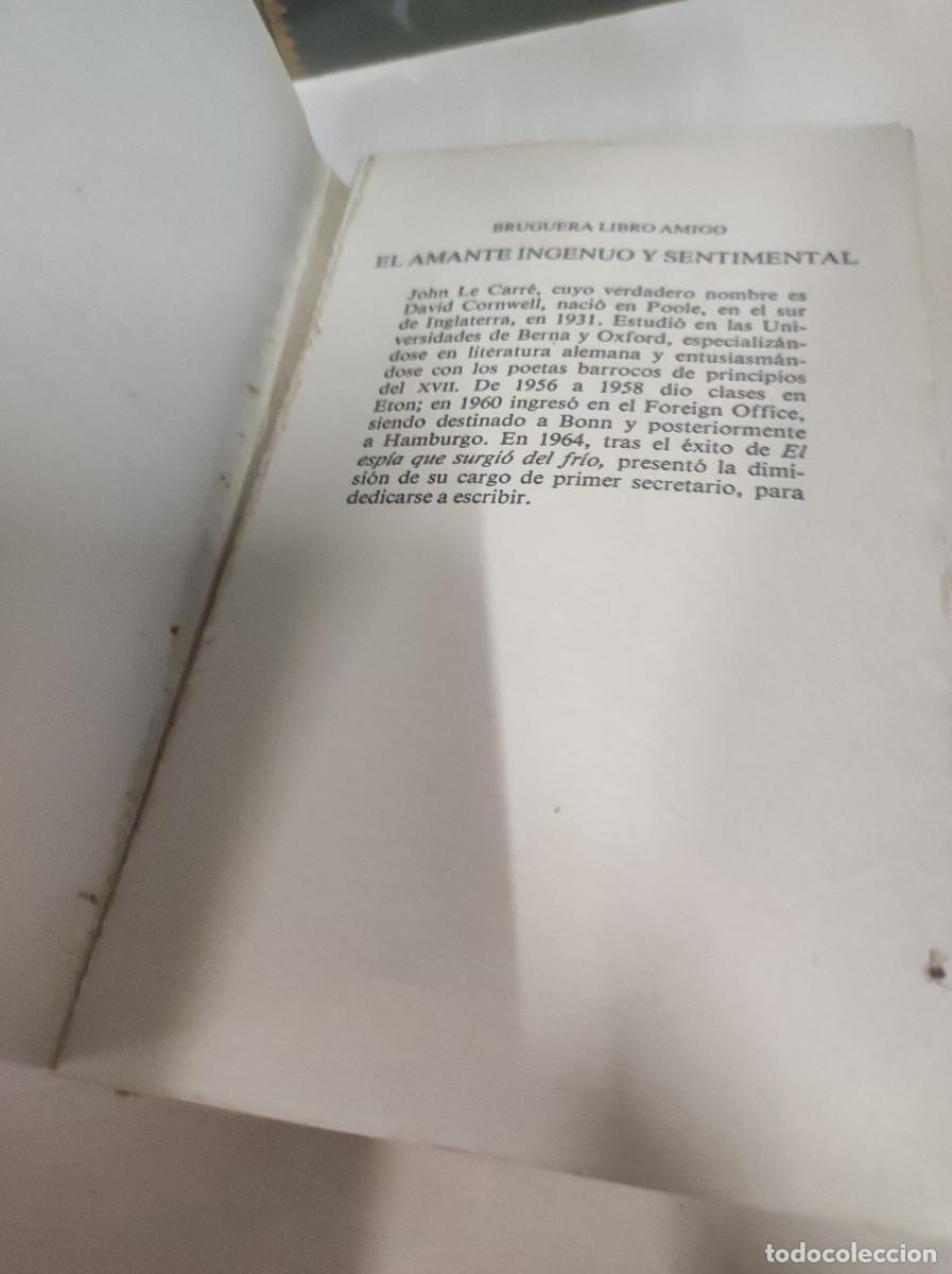 Libros: EL AMANTE INGENUO Y SENTIMENTAL JOHN LE CARRE - Foto 5
